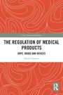 Penny Gleeson: The Regulation of Medical Products, Buch