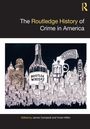 The Routledge History of Crime in America, Buch