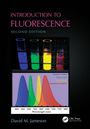 David M. Jameson: Introduction to Fluorescence, Buch