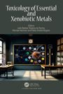 Toxicology of Essential and Xenobiotic Metals, Buch