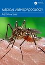 Brij Kishore Tyagi: Medical Arthropodology, Buch