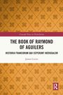 "The Book of Raymond of Aguilers: Historia Francorum qui ceperunt Iherusalem" von James Currie, mit dekorativem Muster.