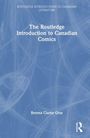 Titel: "The Routledge Introduction to Canadian Comics". Autorin: Brenna Clarke Gray. Blaues Cover mit abstrakten Linien.