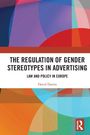 David Davies: The Regulation of Gender Stereotypes in Advertising, Buch
