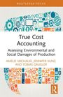 Amelie Michalke: True Cost Accounting, Buch