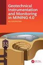 Ali Soofastaei: Geotechnical Instrumentation and Monitoring in Mining 4.0, Buch