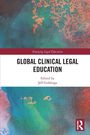 Buchtitel: "Global Clinical Legal Education". Herausgeber: Jeff Giddings. Hintergrund in abstrakten Blau- und Orangetönen.