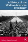 Titel: "A History of the Modern American Presidency". Autor: Kathryn Cramer Brownell. Menschenmenge vor dem Lincoln Memorial.