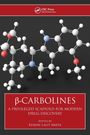 "β-Carbolines: A Privileged Scaffold for Modern Drug Discovery." Herausgegeben von Keshav Lalit Ameta. Molekülstruktur.