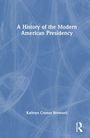 Kathryn Cramer Brownell: A History of the Modern American Presidency, Buch