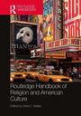 The Routledge Handbook of Religion and American Culture, Buch