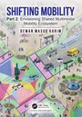 Dewan Masud Karim: Shifting Mobility, Buch