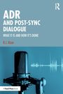 R. J. Kizer: ADR and Post-Sync Dialogue, Buch