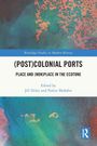 (Post)Colonial Ports, Buch