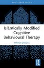 Mahdi Qasqas: Isl¿mically Modified Cognitive Behavioural Therapy, Buch