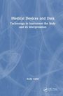 Andy Adler: Medical Devices and Data, Buch