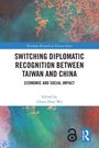 Switching Diplomatic Recognition Between Taiwan and China, Buch