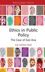 „Ethics in Public Policy: The Case of East Asia“ von Kai Xiang Kwa. Oben und unten bunte, stilisierte Köpfe.