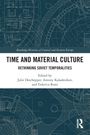 Time and Material Culture, Buch