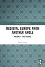 Florin Curta: Medieval Europe From Another Angle, Buch