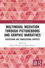 Multimodal Mediation Through Picturebooks and Graphic Narratives, Buch