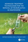Advanced Treatment Technologies for the Removal of Microplastics in Wastewater, Buch