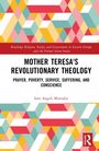 Ines Angeli Murzaku: Mother Teresa's Revolutionary Theology, Buch