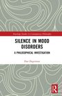 Dan Degerman: Silence in Mood Disorders, Buch