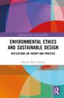 Martina Maria Keitsch: Environmental Ethics and Sustainable Design, Buch