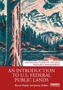 Bruce Huber: An Introduction to U.S. Federal Public Lands, Buch