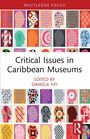 "Critical Issues in Caribbean Museums" steht zentral. "Edited by Daniela Fifi" darunter. Bunte Kopf-Silhouettenmuster.