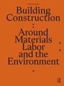 David Costanza: Building Construction, Buch