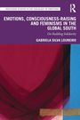 Gabriela Silva Loureiro: Emotions, Consciousness-Raising and Feminisms in the Global South, Buch