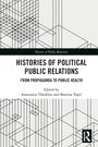 Histories of Political Public Relations, Buch