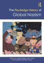 „The Routledge History of Global Nazism“ steht über einer Illustration von Diktatoren vor einer Weltkarte.