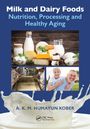 A. K. M. Humayun Kober: Milk and Dairy Foods, Buch