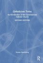 "Catholicism Today: An Introduction to the Contemporary Catholic Church, SECOND EDITION, Evyatar Marienberg." Cover in Blau.