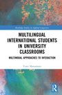 "Multilingual International Students in University Classrooms" von Yumi Matsumoto. Abstraktes, buntes Hintergrunddesign.