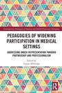Pedagogies of Widening Participation in Medical Settings, Buch