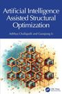 Adithya Challapalli: Artificial Intelligence Assisted Structural Optimization, Buch
