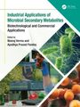 Industrial Applications of Microbial Secondary Metabolites, Buch