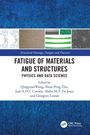 Fatigue of Materials and Structures, Buch