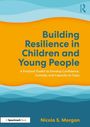 Nicola S. Morgan: Building Resilience in Children and Young People, Buch