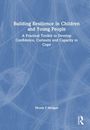 Nicola S. Morgan: Building Resilience in Children and Young People, Buch