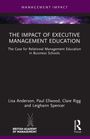 Lisa Anderson: The Impact of Executive Management Education, Buch