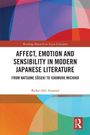 Reiko Abe Auestad: Affect, Emotion and Sensibility in Modern Japanese Literature, Buch