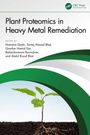 "Plant Proteomics in Heavy Metal Remediation", edit. von Humaira Qadri et al. Eine Pflanze wächst aus Erde, umgeben von Linien.