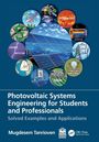 Mugdesem Tanrioven: Photovoltaic Systems Engineering for Students and Professionals, Buch