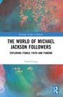 "The World of Michael Jackson Followers: Exploring Female Faith and Fandom" von Fardo Eringa. Bunte abstrakte Kunst.