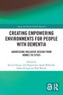 Creating Empowering Environments for People with Dementia, Buch